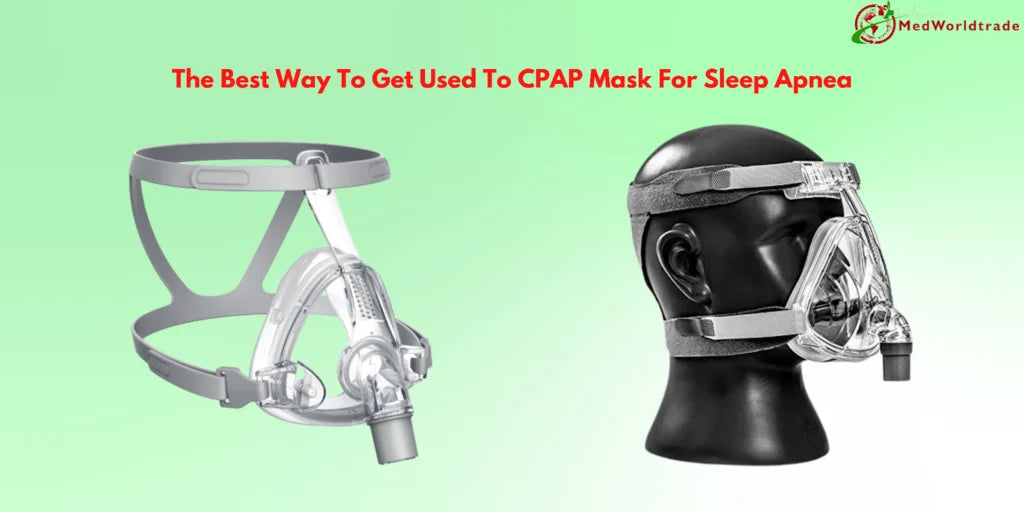 How-To-Get-Used-To-Having-A-CPAP-Mask