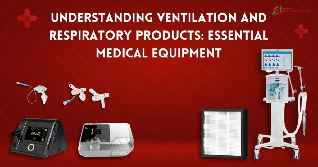 Understanding-Ventilation-and-Respiratory-Products-Essential-Medical-Equipment
