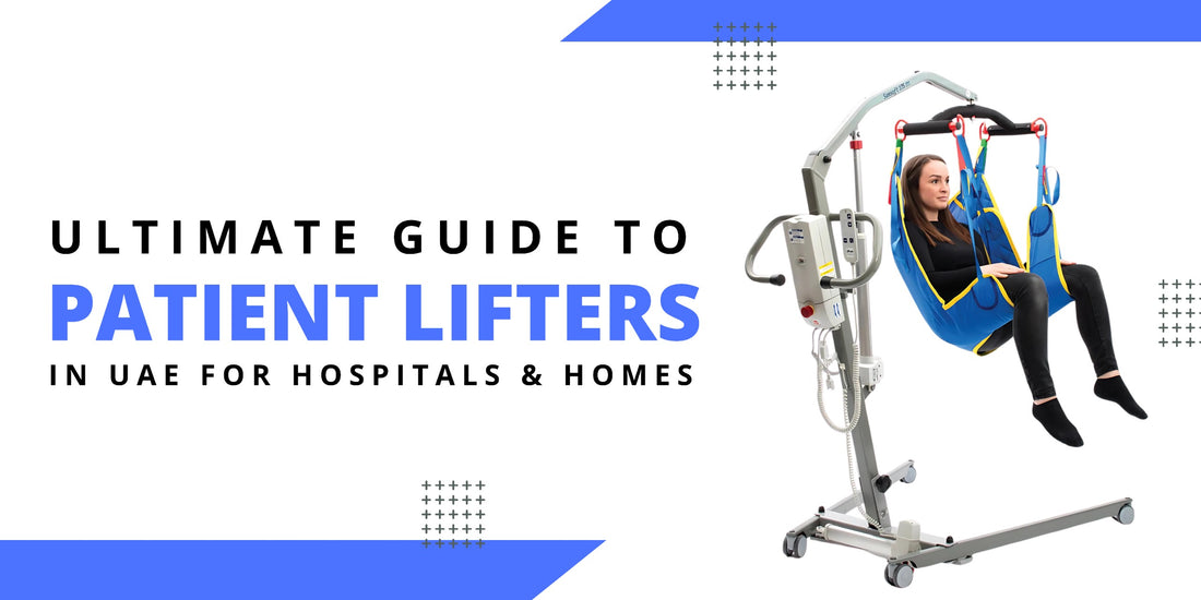 Ultimate Guide to Patient Lifters in UAE for Hospitals & Homes