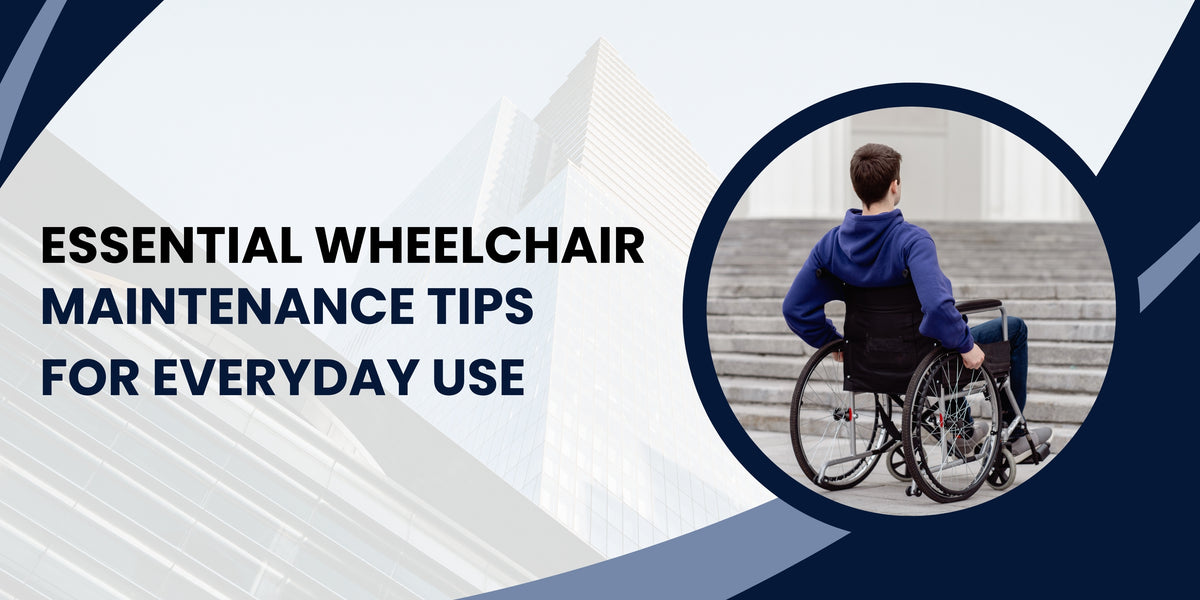 Essential Wheelchair Maintenance Tips for Everyday Use – Medworld Trade