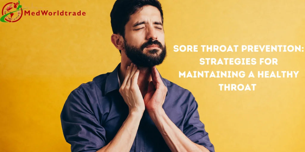 A-Healthy-Throat-10-Effective-Strategies-for-Preventing-Sore-Throats 