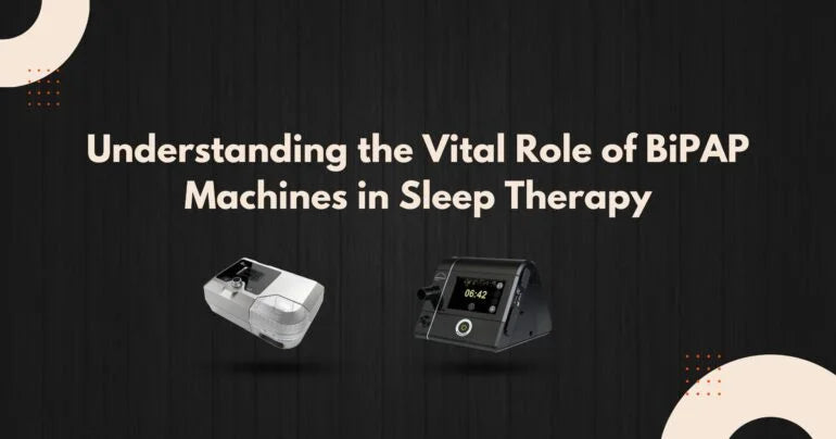 Understanding-the-Vital-Role-of-BiPAP-Machines-in-Sleep-Therapy 