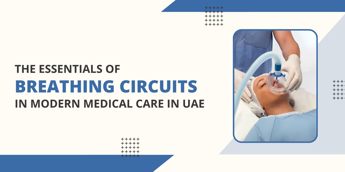 The Essentials of Breathing Circuits in Modern Medical Care in UAE